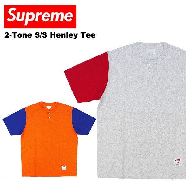 シュプリーム（Supreme）2-Tone S/S Henl...